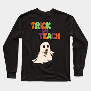 Halloween Teacher Trick or Teach Long Sleeve T-Shirt